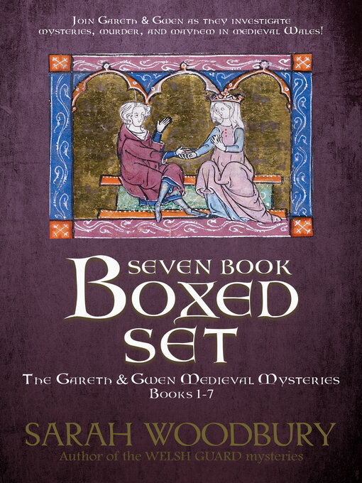 Title details for The Gareth and Gwen Medieval Mysteries Books 1-7 by Sarah Woodbury - Available
